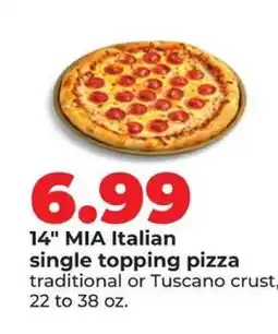 Hy-Vee 14 MIA Italian single topping pizza offer