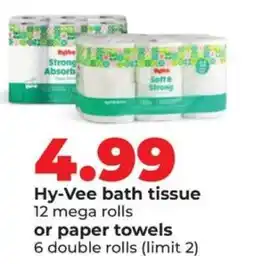 Hy-Vee Hy-Vee bath tissue or paper towels offer