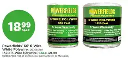 Mills Fleet Farm Powerfields 66' 6-Wire White Polywire offer
