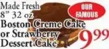Chanatry's Hometown Market Made Fresh Boston Creme Cake or Strawberry Dessert Cake offer