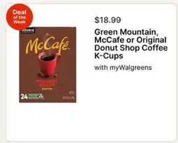 Walgreens Green Mountain, McCafe or Original Donut Shop Coffee K-Cups offer