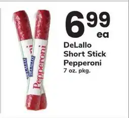 Safeway DELALLO SHORT STICK PEPPERONI offer