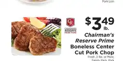 ShopRite Chairman's Reserve Prime Boneless Center Cut Pork Chop offer