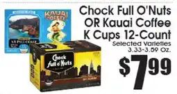 Supremo Foods Inc Chock Full O'Nuts OR Kauai Coffee offer