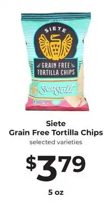 Lifethyme Siete Grain Free Tortilla Chips offer