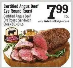 Price Chopper Certified Angus Beef Eye Round Roast offer
