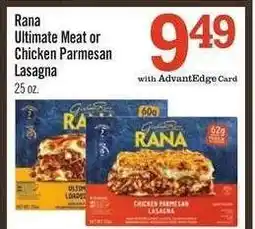 Price Chopper Rana Ultimate Meat or Chicken Parmesan Lasagna offer