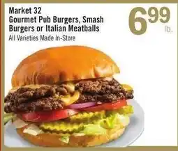 Price Chopper Market 32 Gourmet Pub Burgers, Smash Burgers or Italian Meatballs offer