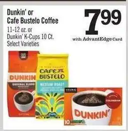 Price Chopper Dunkin' or Café Bustelo Coffee offer