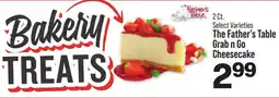 Hometown Market The Father's Table Grab n Go Cheesecake offer