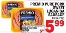 C Town Premio pure pork sweet luganiga sausage offer