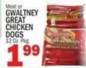 C Town Gwaltney great chicken dogs offer