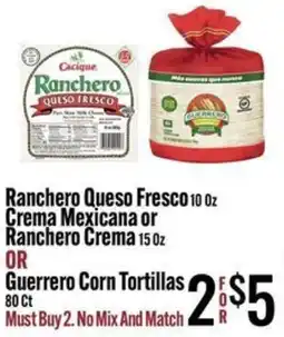 Jons International Ranchero Queso Fresco or Guerrero Corn Tortillas offer