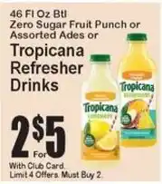 Super Fresh Tropicana Refresher Drinks offer