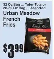 Super Fresh Urban Meadow French Fries offer
