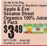 Super Fresh Elmo's Punch or Big Bird's Apple Apple and Eve Sesame Street Organics 100% Juice offer