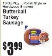 Super Fresh Polish Style or Hardwood Smoked Butterball Turkey Sausage offer