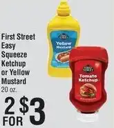Smart & Final First Street Easy Squeeze Ketchup or Yellow Mustard offer