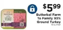 ShopRite Butterbal Farm To Family Ground Turkey offer
