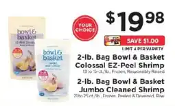 ShopRite Bowl & Basket Colossal EZ-Peel Shrimp offer