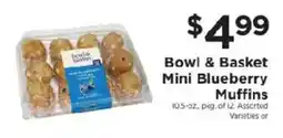 ShopRite Bowl & Basket Mini Blueberry Muffins offer