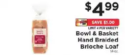 ShopRite Bowl & Basket Hand Braided Brioche Loaf offer