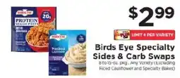 ShopRite Birds Eye Specialty Sides & Carb Swaps offer