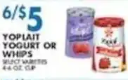 Associated Yoplait yogurt or whips offer