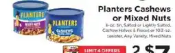 ShopRite Planters Cashews or Mixed Nuts offer