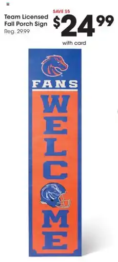 Fred Meyer Team Licensed Fall Porch Sign offer