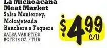 La Michoacana La Michoacana Meat Market Salsa Monterrey, Molcajeteada Ranchera o Taquera offer