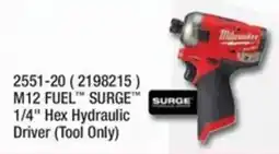 Fastenal Milwaukee M12 FUEL Surge 1/4" Hex Hydraulic Driver offer
