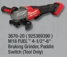 Fastenal Milwaukee M18 FUEL 4-1/2"-6" Braking Grinder, Paddle Switch (Tool Only) offer