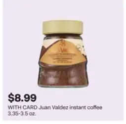 CVS Juan Valdez instant coffee 3.35-3.5 oz offer