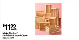 Michaels Make Market Unfinished Wood Crate offer