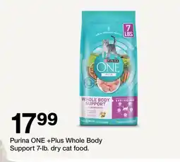 Target Purina ONE +Plus Whole Body Support 7-lb. dry cat food offer
