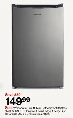 Target Whirlpool 4.3 cu. ft. Mini Refrigerator Stainless Steel WH43S1E offer