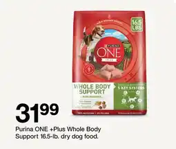 Target Purina ONE +Plus Whole Body Support 16.5-lb. dry dog food offer