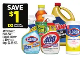 Dollar General ANY Clorox, Pine-Sol, Liquid-Plumr or 409 Item offer