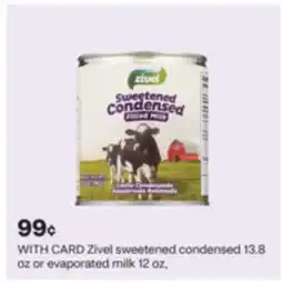 CVS Zivel sweetened condensed 13.8 oz or evaporated milk 12 oz offer