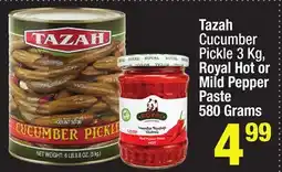 Super King Markets Tazah Cucumber Pickle 3 Kg, Royal Hot or Mild Pepper Paste offer