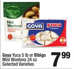 Super King Markets Goya Yuca 5 lb or Bibigo Mini Wontons 24 oz offer