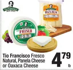 Super King Markets Tio Francisco Fresco Natural, Panela Cheese or Oaxaca Cheese offer