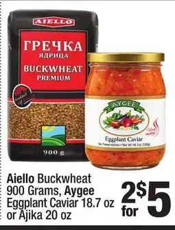 Super King Markets Aiello Buckwheat 900 Grams, Aygee Eggplant Caviar 18.7 oz or Ajika 20 oz offer