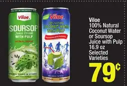 Super King Markets Viloe 100% Natural Coconut Water or Soursop Juice with Pulp offer