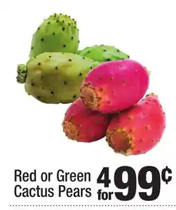 Super King Markets Red or Green Cactus Pears offer