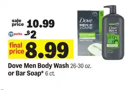 Meijer Dove Men Body Wash 26-30 oz. or Bar Soap* 6 ct offer