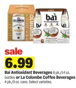 Meijer Bai Antioxidant Beverages 6 pk./14 oz. bottles or La Colombe Coffee Beverages 4 pk./9 oz. cans offer