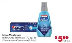 Family Fresh Market Scope Mouthwash, Crest Toothpaste or White Advance Toothpaste offer