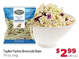 Family Fresh Market Taylor Farms Broccoli Slaw offer